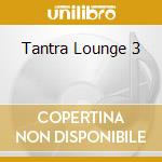 Tantra Lounge 3 cd