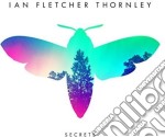 Ian Fletcher Thornley - Secrets