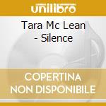 Tara Mc Lean - Silence cd