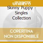 Skinny Puppy - Singles Collection cd