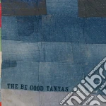 Be Good Tanyas (The) - Hello Love cd