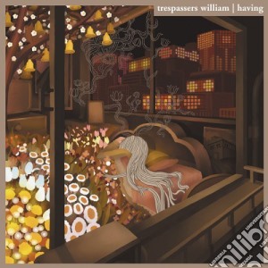 Trespassers William - Having cd musicale di Trespassers William