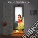 Hem - No Word From Tom
