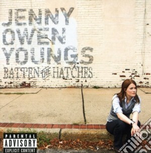 Jenny Owen Youngs - Batten The Hatches cd musicale di Jenny Owen Youngs