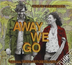 Soundtrack - Away We Go cd musicale di Soundtrack