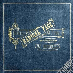 Radical Face - The Family Tree: The Branches cd musicale di Face Radical