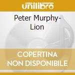 Peter Murphy- Lion cd musicale
