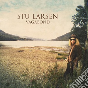 Stu Larsen - Vagabond cd musicale di Larsen Stu