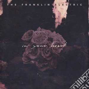 (LP Vinile) Franklin Electric (The) - In Your Head / In Your Heart lp vinile
