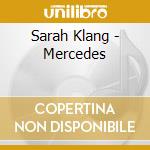Sarah Klang - Mercedes cd musicale