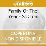 Family Of The Year - St.Croix cd