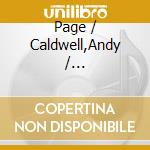 Page / Caldwell,Andy / Mendelsohn,Jonathan Morgan - Where Did You Go cd