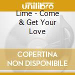 Lime - Come & Get Your Love cd