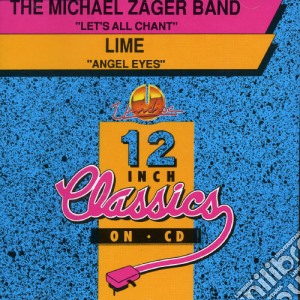 Michael Zager Band / Lime - Let's All Chant / Angel Eyes cd musicale di Michael Band/Lime Zager