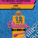Michael Zager Band / Lime - Let's All Chant / Angel Eyes