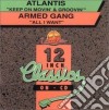 Atlantis/Armed Gang - Keep On Movin & Groovin/All I (Cd Singolo) cd