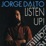 Jorge Dalto - Listen Up! cd