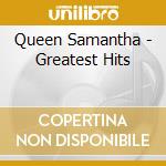 Queen Samantha - Greatest Hits cd