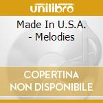 Made In U.S.A. - Melodies cd
