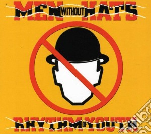 Men Without Hats - Rhythm Of Youth cd musicale di Men Without Hats
