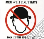 Men Without Hats - Folk Of The 80'S (Part III) cd