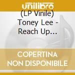 (LP Vinile) Toney Lee - Reach Up (Mastermix)