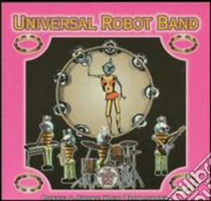 (LP Vinile) Universal Robot Band - Dance & Shake Your Tambourine lp vinile di Universal Robot Band