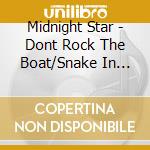 Midnight Star - Dont Rock The Boat/Snake In The Grass cd