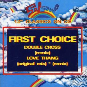 First Choice - Double Cross/Love Thang cd musicale di First Choice