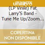 (LP Vinile) Fat Larry'S Band - Tune Me Up/Zoom (Remix) vinile