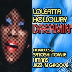 Loleatta Holloway - Dreamin cd musicale di Loleatta Holloway