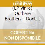 (LP Vinile) Outhere Brothers - Dont Stop (Wiggle Wiggle) Fuk U In The Ass vinile