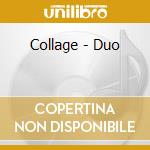 Collage - Duo cd