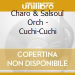 Charo & Salsoul Orch - Cuchi-Cuchi cd