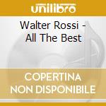 Walter Rossi - All The Best cd