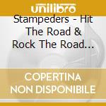 Stampeders - Hit The Road & Rock The Road Again cd