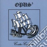 Opus 5 - Contre Courant