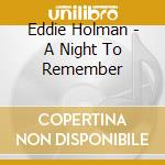 Eddie Holman - A Night To Remember cd