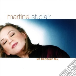 Martine St. Clair - Un Bonheur Fou cd musicale di Martine St. Clair