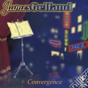 James Gelfand - Convergence cd musicale di James Gelfand