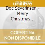 Doc Severinsen - Merry Christmas From... cd