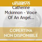 Catherine Mckinnon - Voice Of An Angel 2 cd
