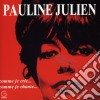 Pauline Julien - Comme Je Crie Comme Je Chante cd