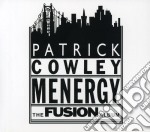 Patrick Cowley - Menergy: The Fusion Album