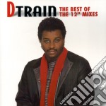 D-Train - The Best Of The 12 Mixes