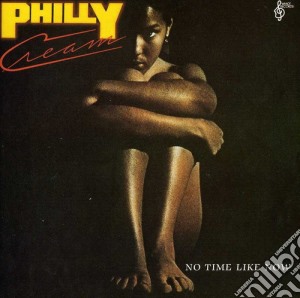 Philly Cream - No Time Like Now cd musicale di Philly Cream