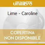 Lime - Caroline cd