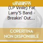 (LP Vinile) Fat Larry'S Band - Breakin' Out (Clear With Black & White Swirl Vinyl 180G) lp vinile