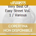 Very Best Of Easy Street Vol. 1 / Various cd