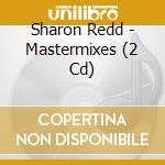 Sharon Redd - Mastermixes (2 Cd) cd